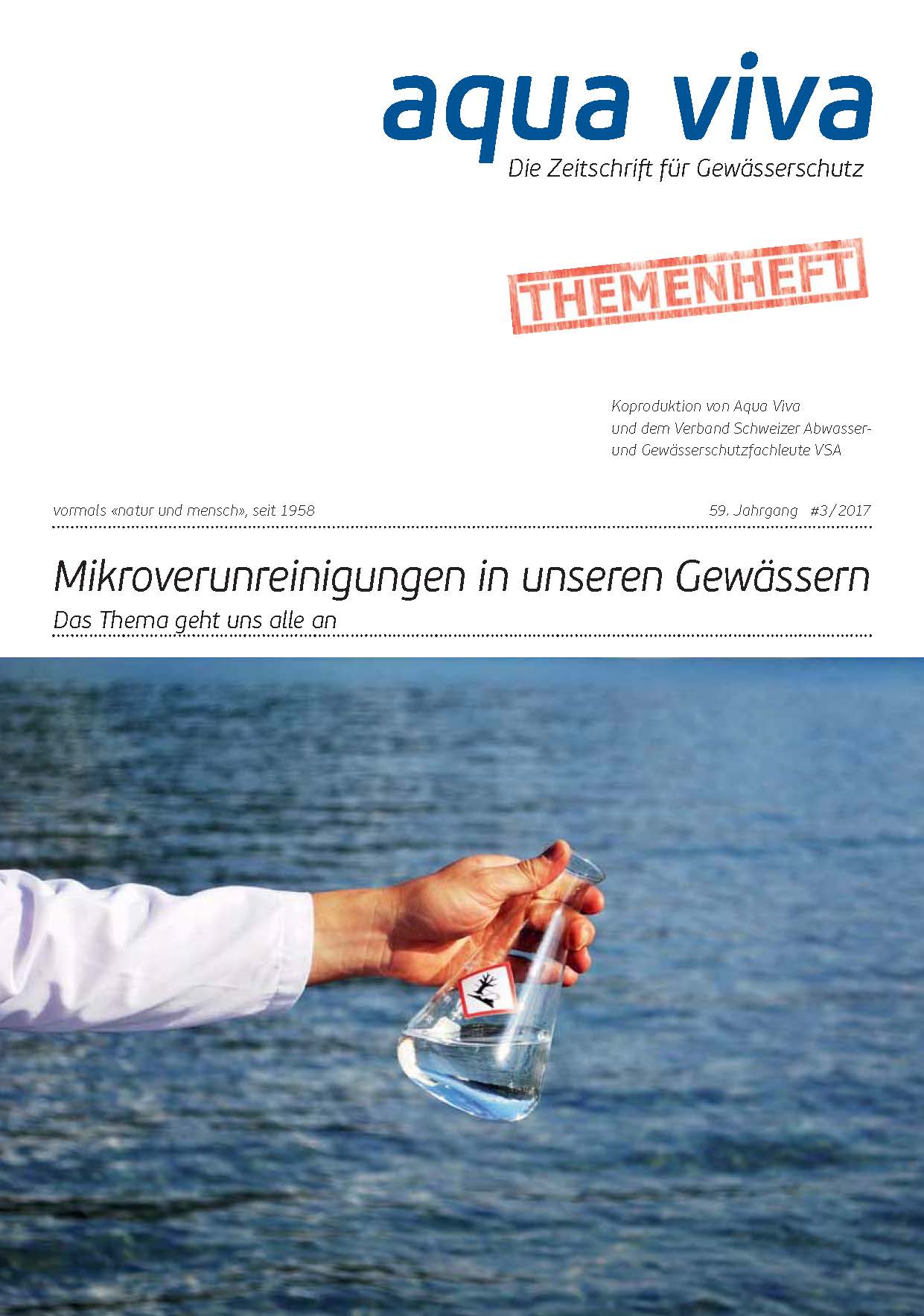 Mikroverunreinigungen in unseren Gewässern, Themenheft Aqua Viva & VSA
