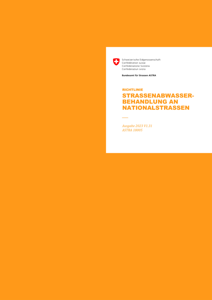 Ein Dokumentendeckel mit leuchtend orangefarbenem Hintergrund und einem weißen Kasten mit dem Logo der Schweizerischen Eidgenossenschaft und dem Titel "Richtlinie Strassenabwasser-Behandlung an Nationalstrassen".